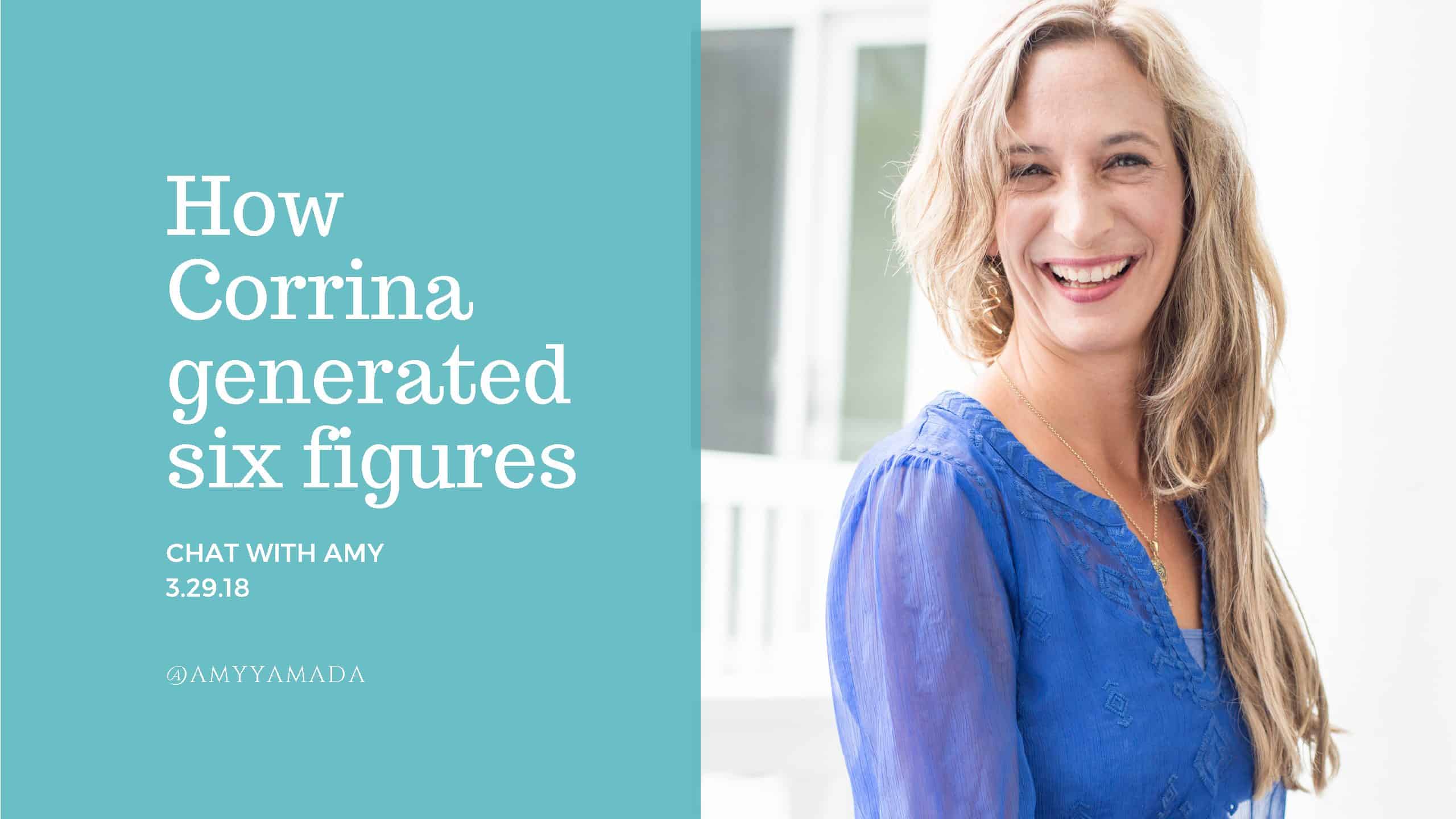 How Corrina generated six figures