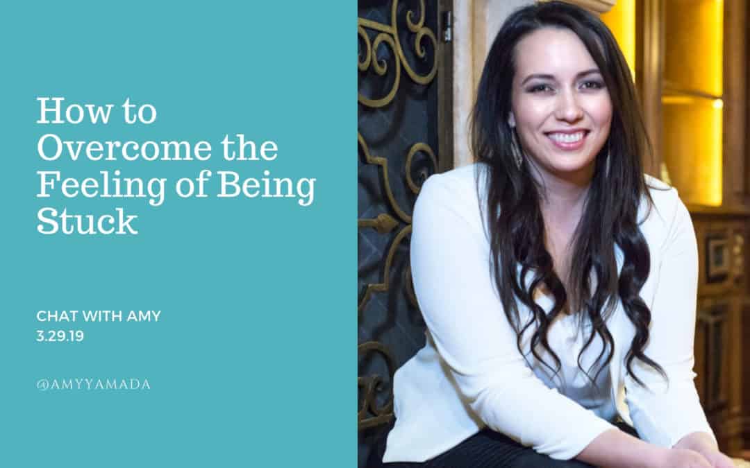 How to Overcome the Feeling of Being Stuck
