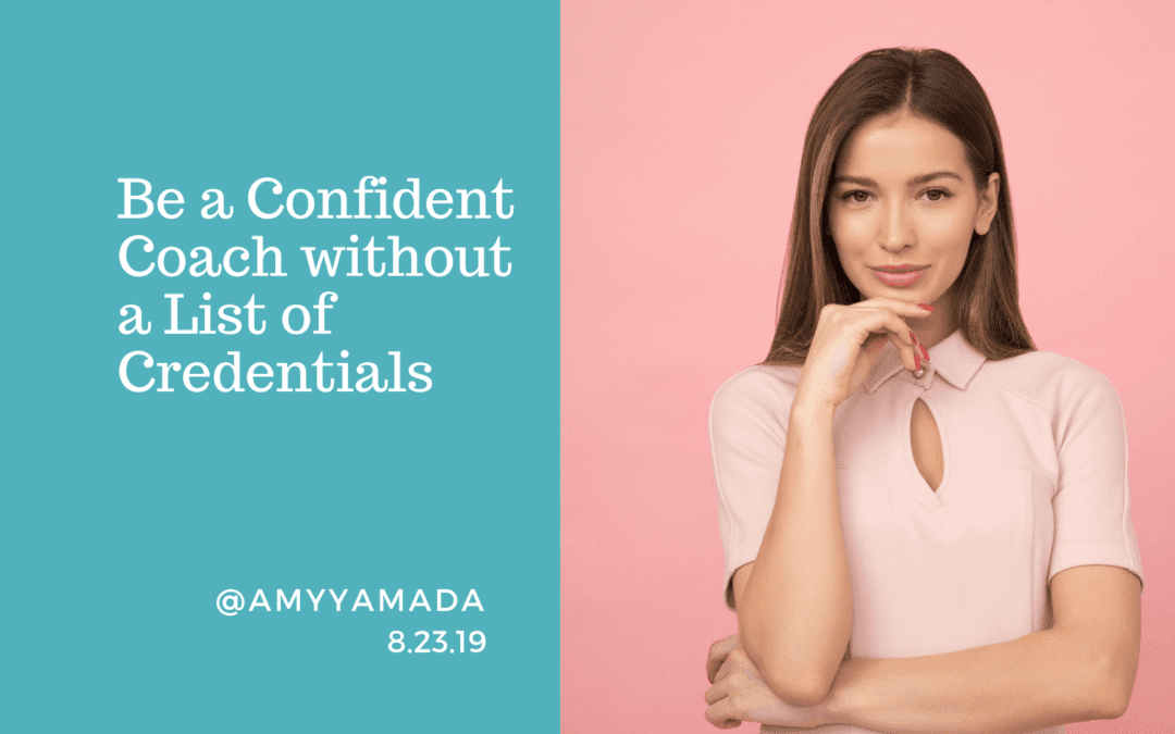 Be a Confident Coach without a List of Credentials