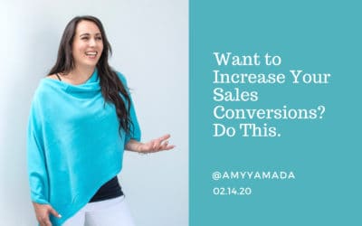 Want to Increase Your Sales Conversions? Do This.